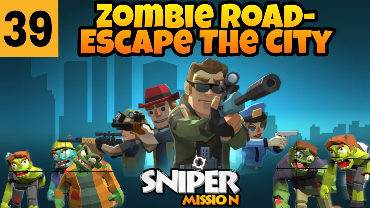 Sniper Mission- Zombie Road Escape The City | Sniper mission gameplay | Invincible Sigog