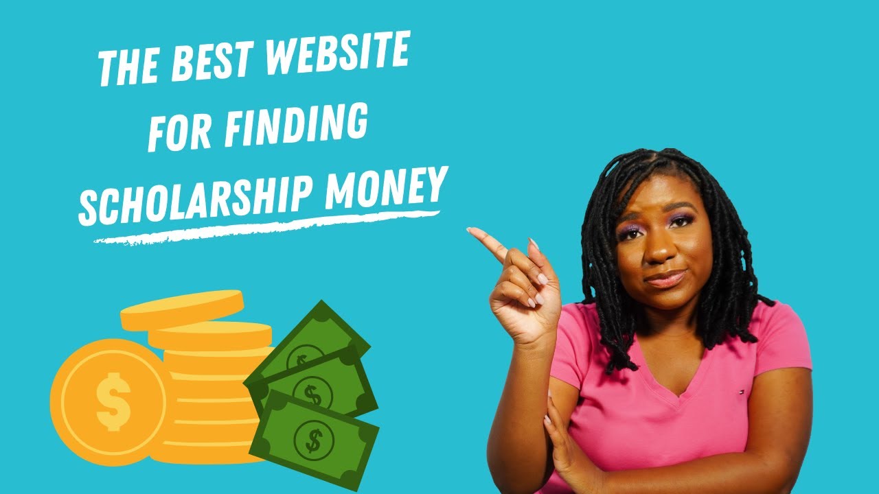The Best Scholarship Website - Finding Money For School