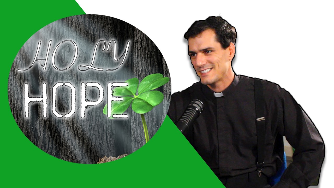 Holy Hope Episode 14: Father Samuel Miloscia