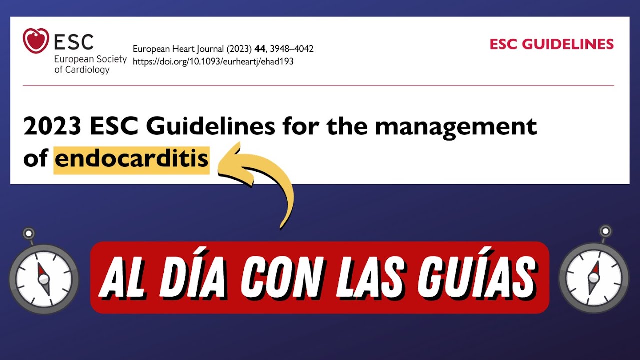 Nueva Guía de Endocarditis ESC 2023 #AlDíaConLasGuías