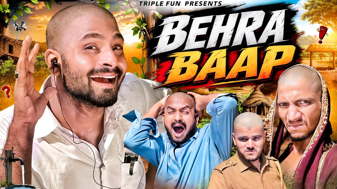 BEHRA BAAP| Triple Fun | @triplefunofficial  #behrabaap #triplefun 