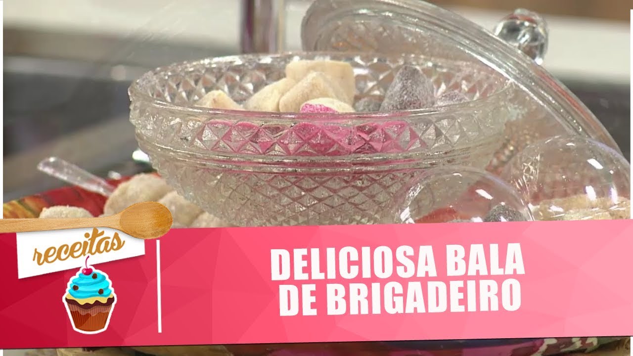 Aprenda a fazer uma deliciosa bala de brigadeiro com a confeiteira Madoca - Vida Melhor - 11/02/19