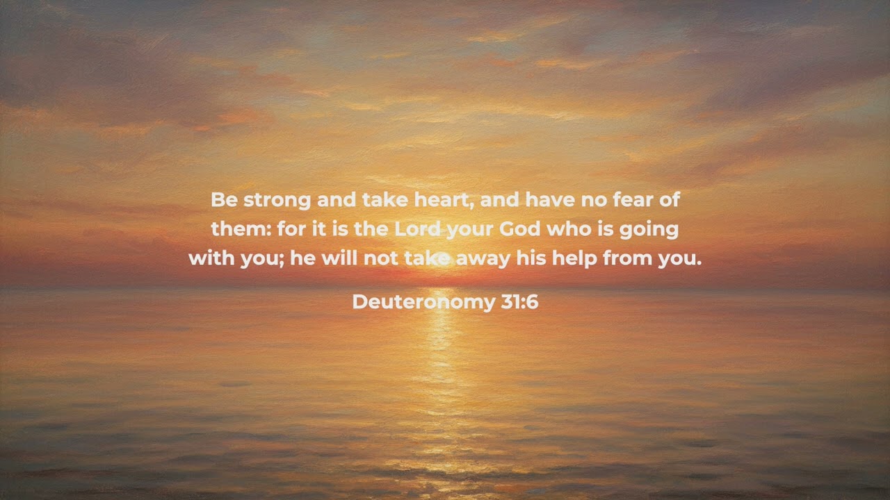 Courage in God | Deuteronomy 31:6