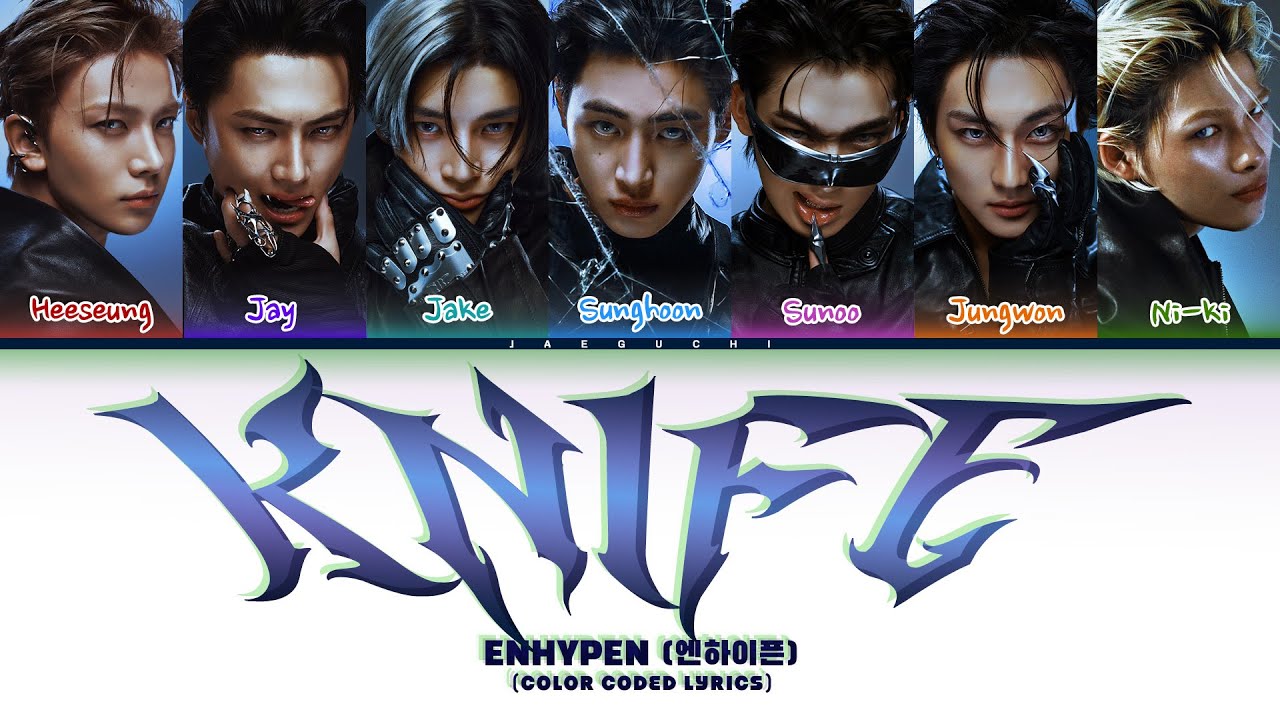 ENHYPEN (엔하이픈) 'Knife' (Color Coded Lyrics)