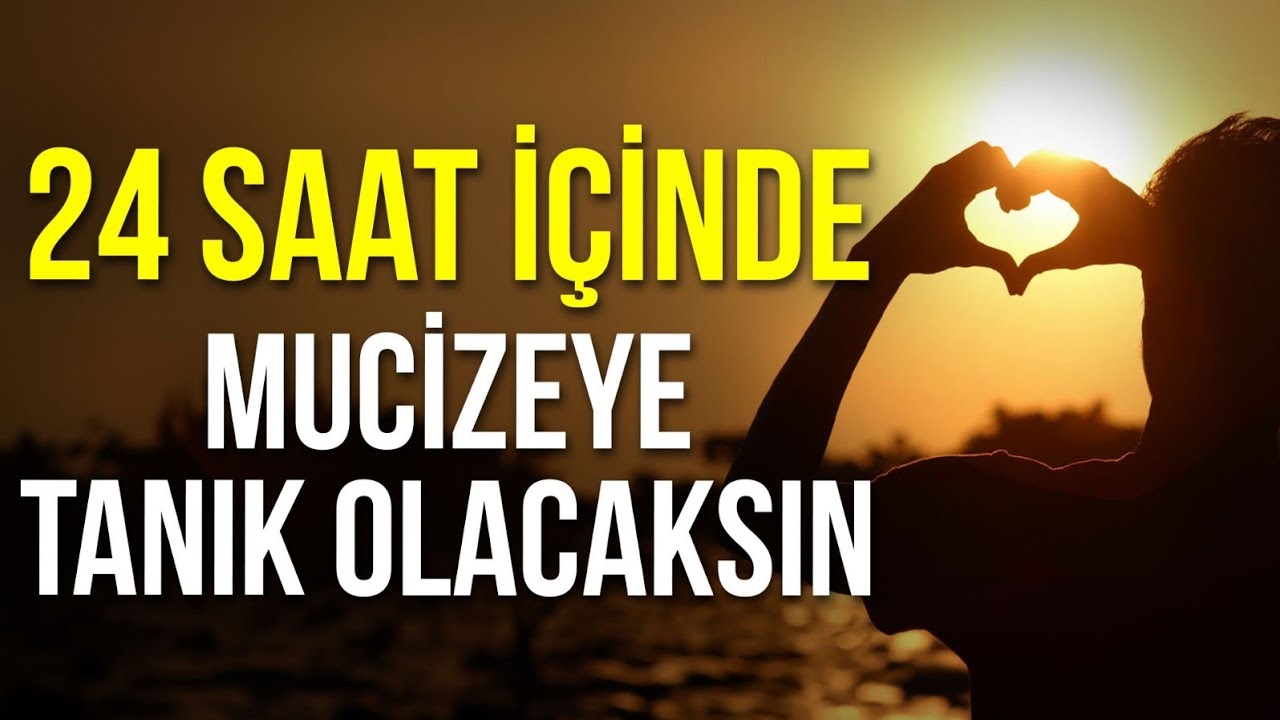 Bu Videoyu İzledikten Sonra 24 Saat İ&ccedil;inde Mucizeler Ger&ccedil;ekleşmeye Başlayacak!