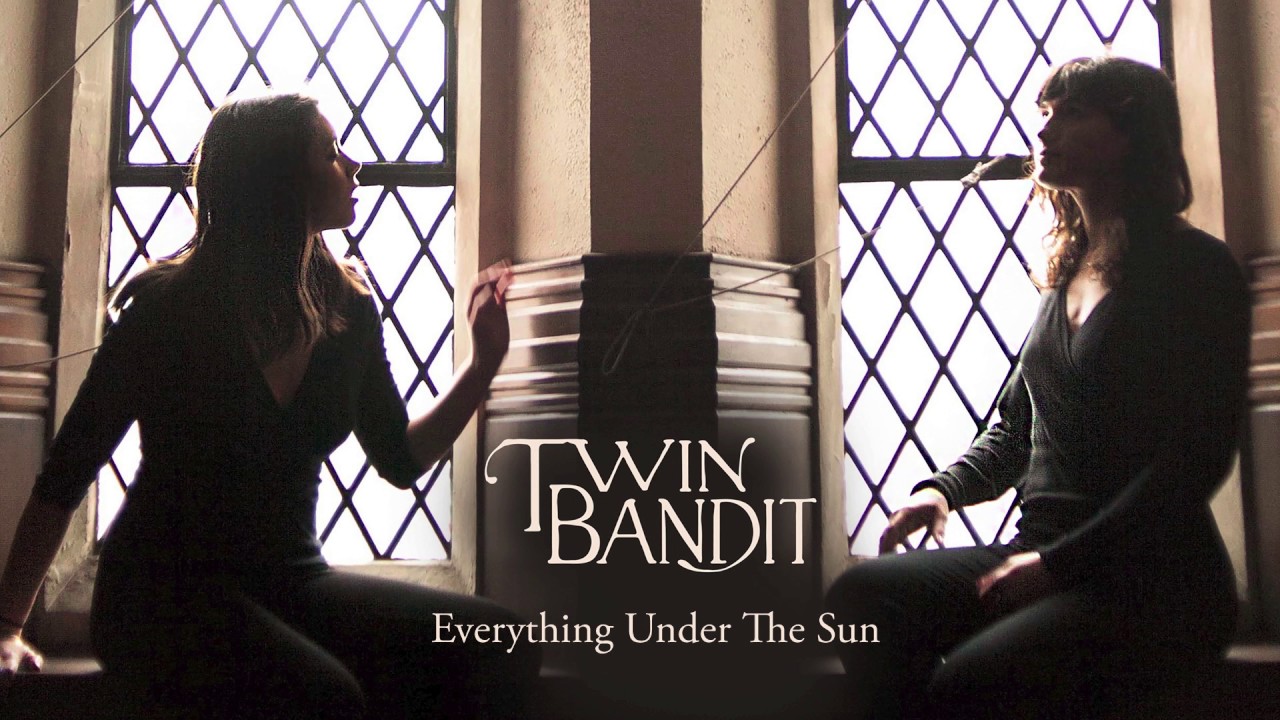 Twin Bandit - Everything Under The Sun [Audio]