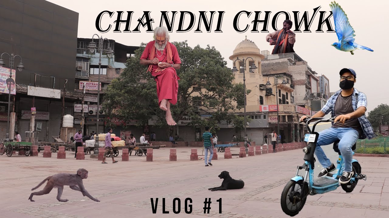 #1 VLOG | CHANDNI CHOWK | PURANI DELHI | GROW BUILDING EFFECT | MOHIT PAL