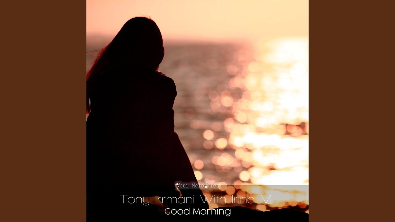 Good Morning (Original Mix)