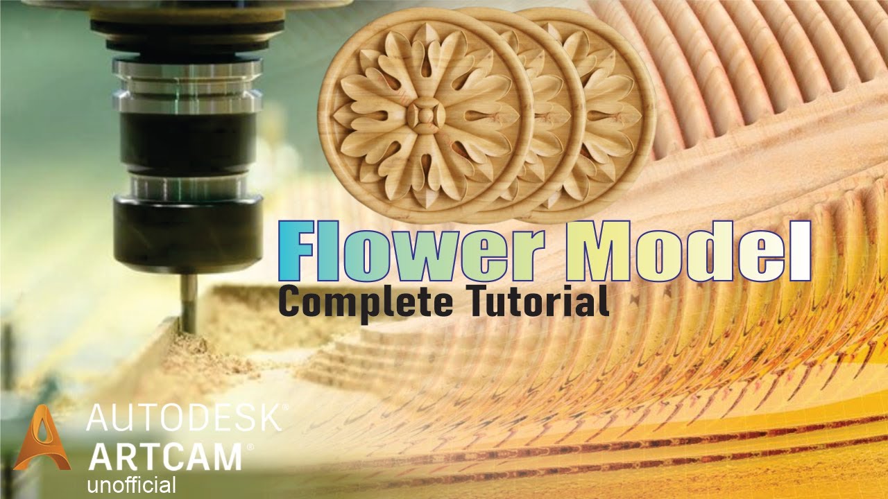 artcam 2018 flower 3D Mmodel Full Tutorial By 
