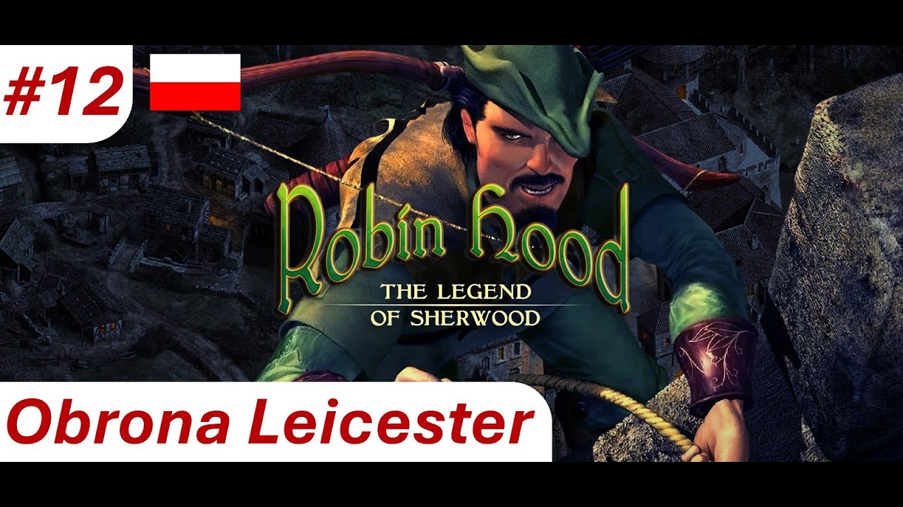 Robin Hood🏹 - Legenda Sherwood #12 | Las Sherwood: Obrona Leicester |Oddaj Lincoln = dodatkowa misja