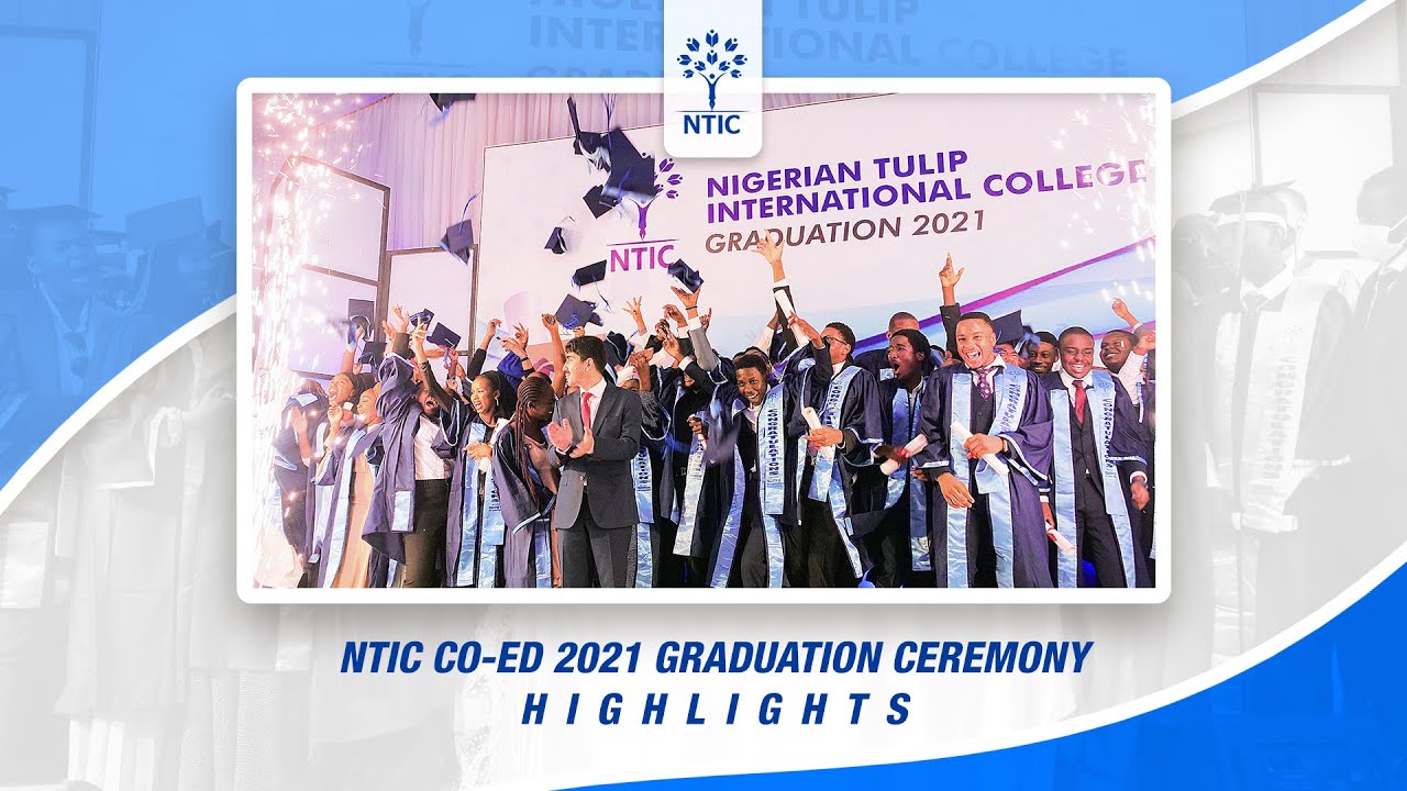 A Proud Moment - Graduation Ceremony || Class of 2021 || NTIC Abuja Coeducation || Highlights