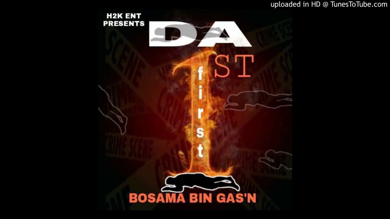 Bosama Bin Gas'n X Da 1st    #Da1st #H211