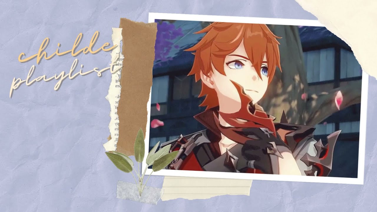 - ̗̀ will you accept childe's proposal?˖࿐ ࿔*:･ﾟ  | childe playlist + voiceovers