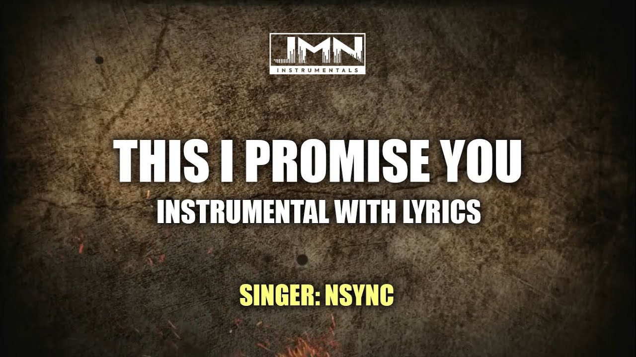 This I Promise You - Instrumental by Nsync | JMN Instrumental
