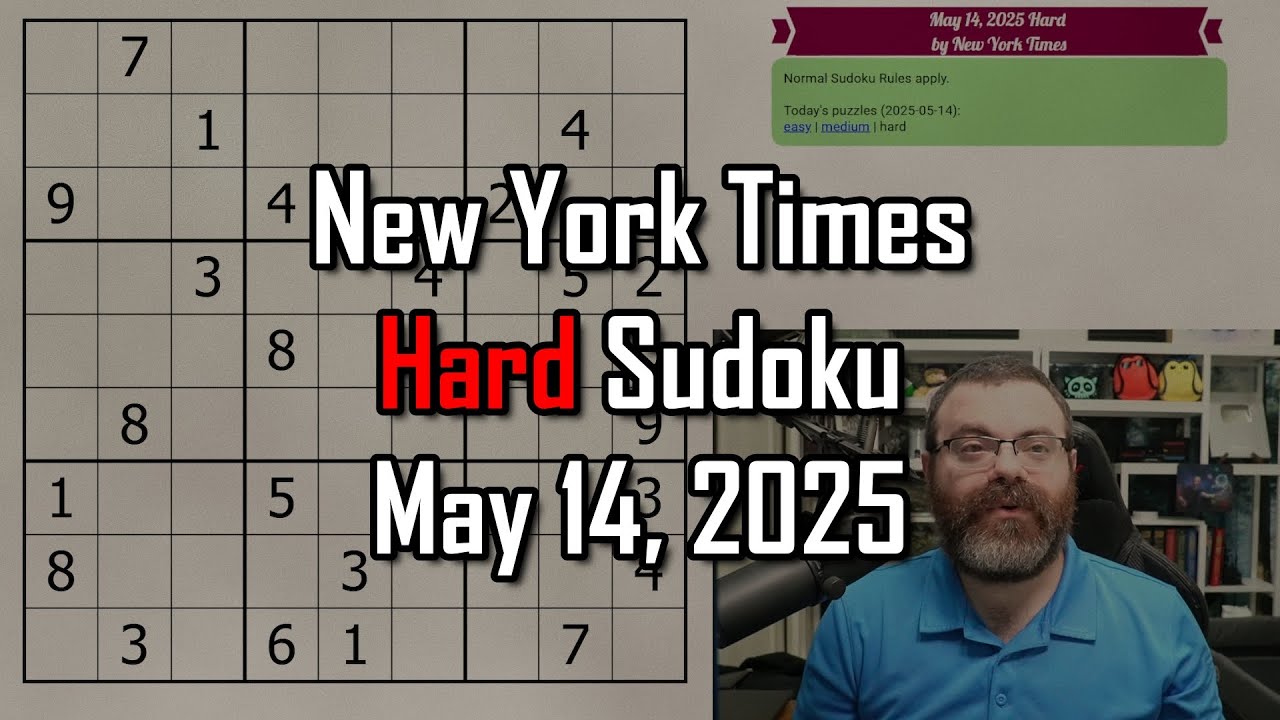 NYT Hard Sudoku Walkthrough | May 14, 2025
