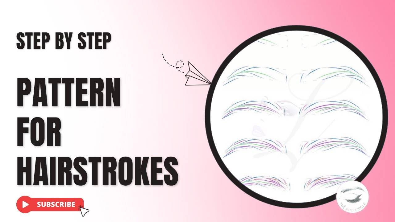 hairstroke pattern tutorial for permanent makeup / microblading