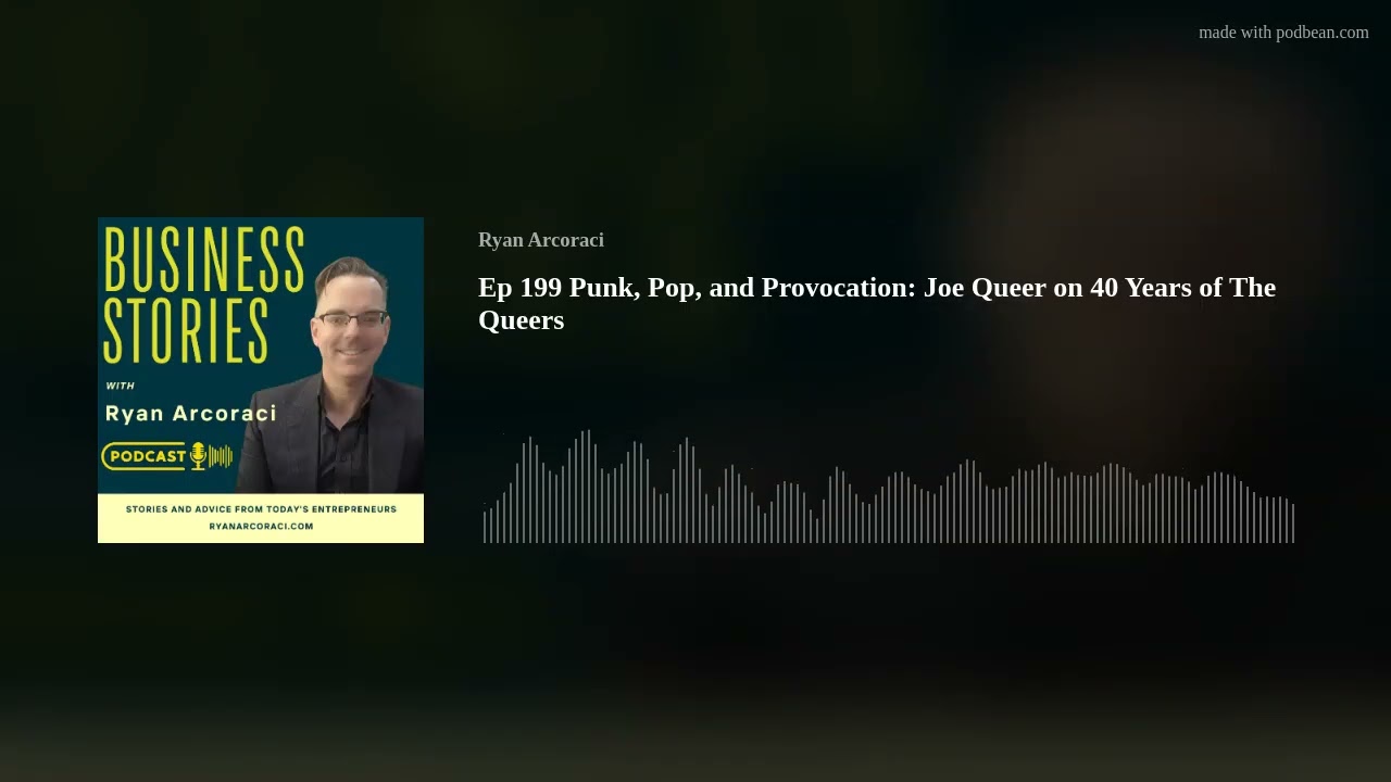 Ep 199 Punk, Pop, and Provocation: Joe Queer on 40 Years of The Queers