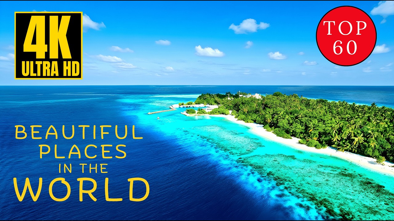 Top 60 Most Beautiful Places in the World 🌍 | 4K Ultra HD HDR™ | Earth’s Paradise