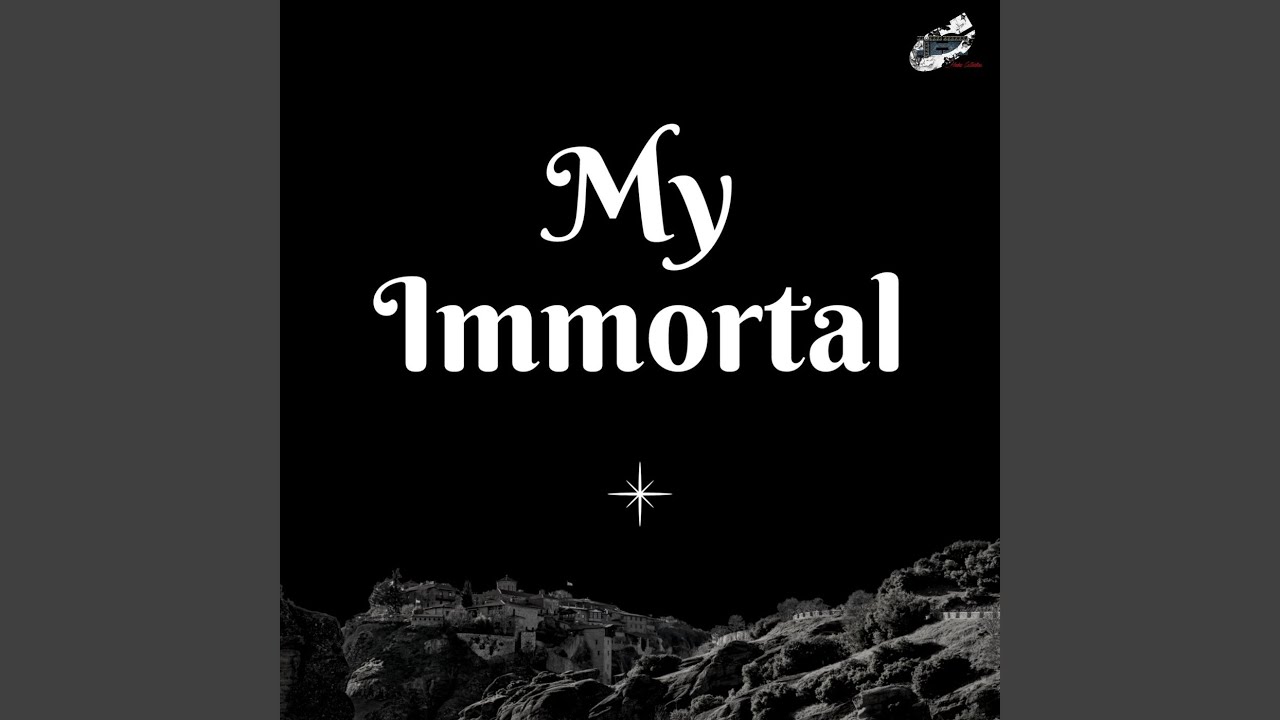 My Immortal (feat. Ariel Nick)