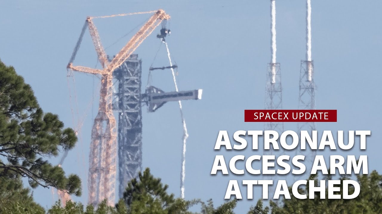 SpaceX adds crew access arm to Cape Canaveral launch pad