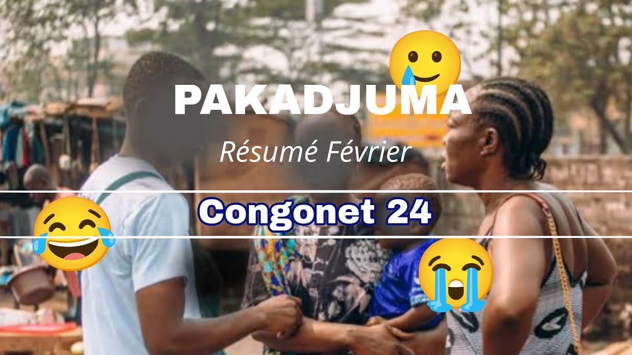 🤣🤣 Résumé février partie 3 : toseka #pakadjuma + #kabasele eyindisi Kinshasa 🤣