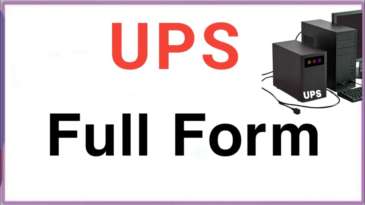 UPS Full Form In Computer| What is the full form of UPS?