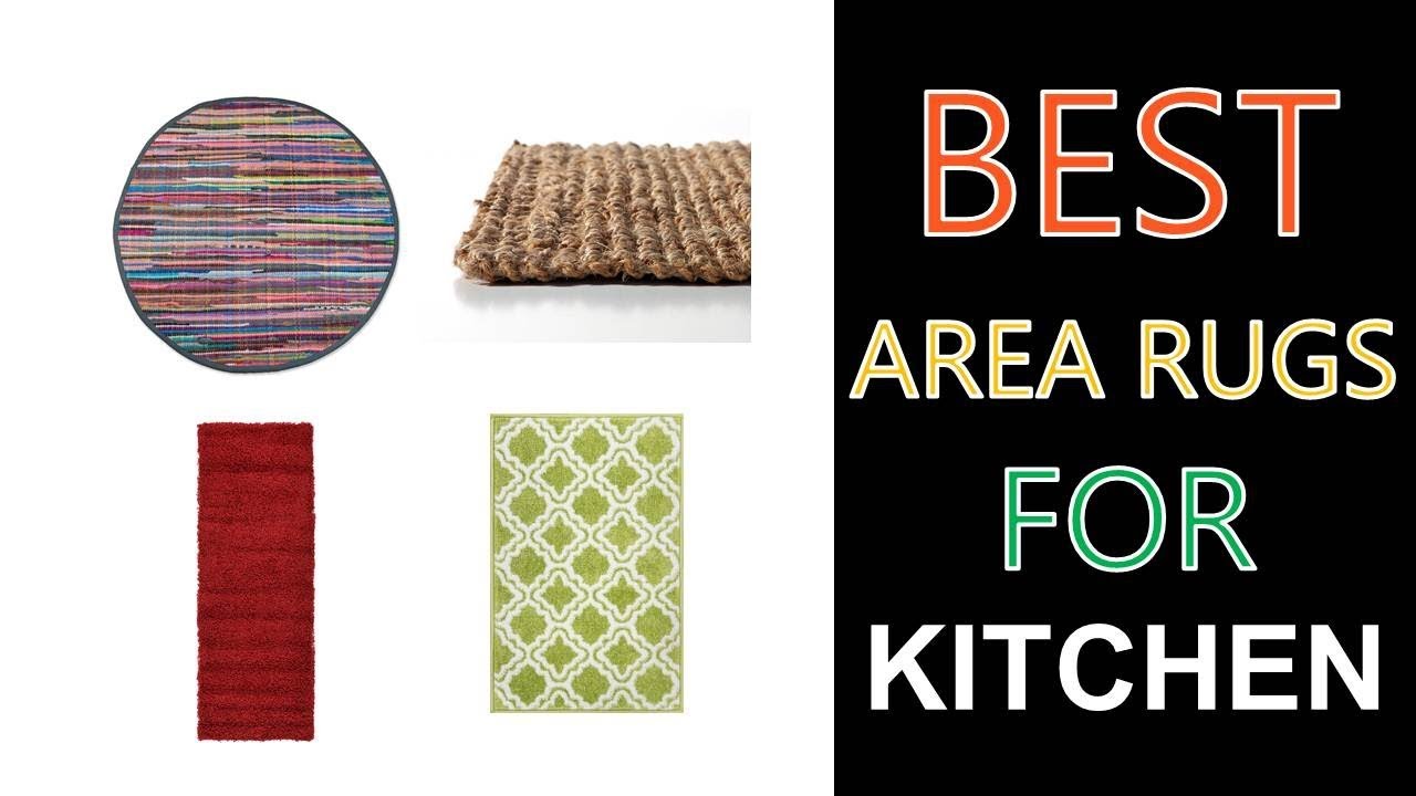 Best Area Rugs for Kitchen