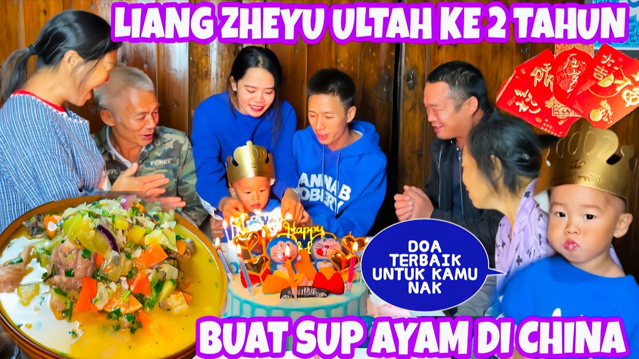 MEMBUAT SUP AYAM DIHARI ULANG TAHUN PUTRA TERCINTA KAMI LIANG ZHEYU,ISI HONGBAONYA BIKIN KAGET