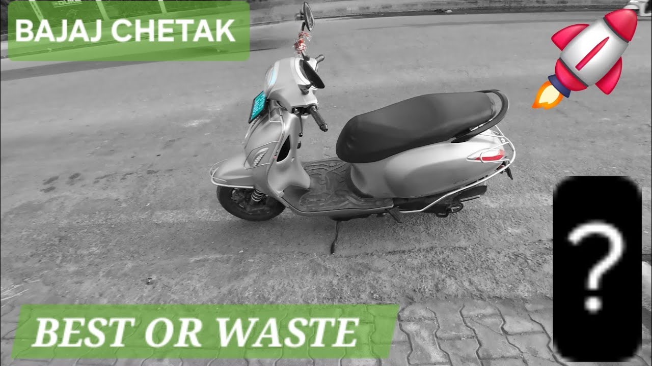 BAJAJ CHETAK (electric scooter) BEST OR WASTE ?