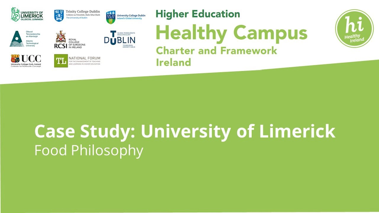 Healthy Campus Case Study: University of Limerick – Food Philosophy