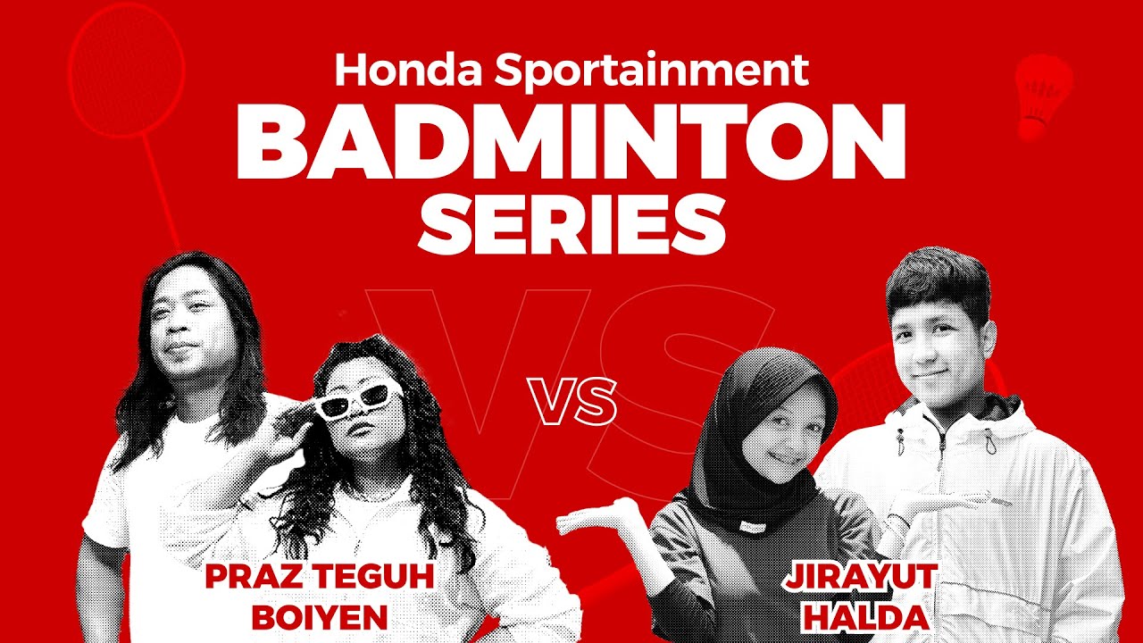 Honda Sportainment Badminton Series