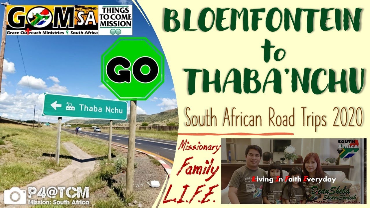 SOUTH AFRICAN ROAD TRIPS | Bloemfontein to Thaba'Nchu