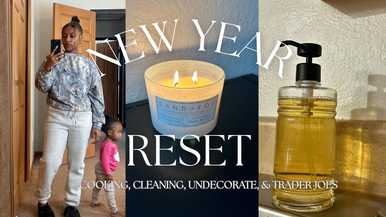 NEW YEAR RESET! CLEANING, COOKING, Undecorate & Trader Joe's Haul!