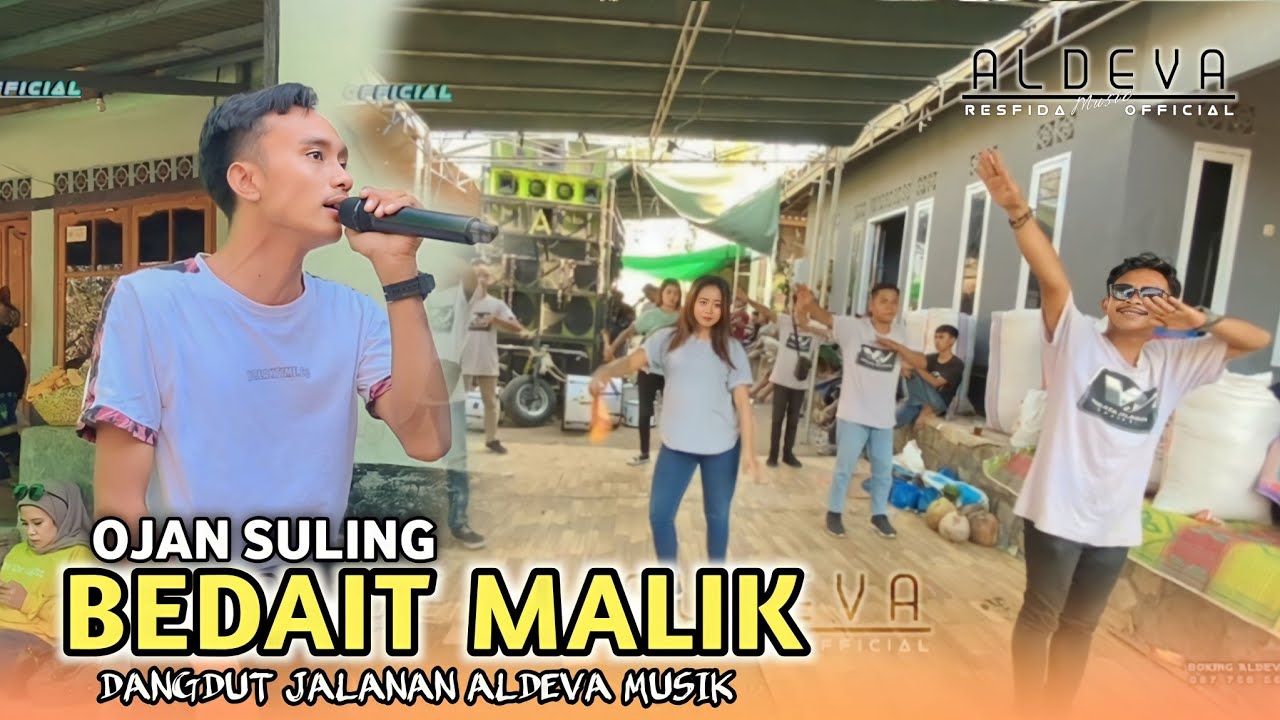 SPESIAL OJAN SULING MEMBAWAKAN LAGU BEDAIT MALIK DI ALDEVA MUSIK