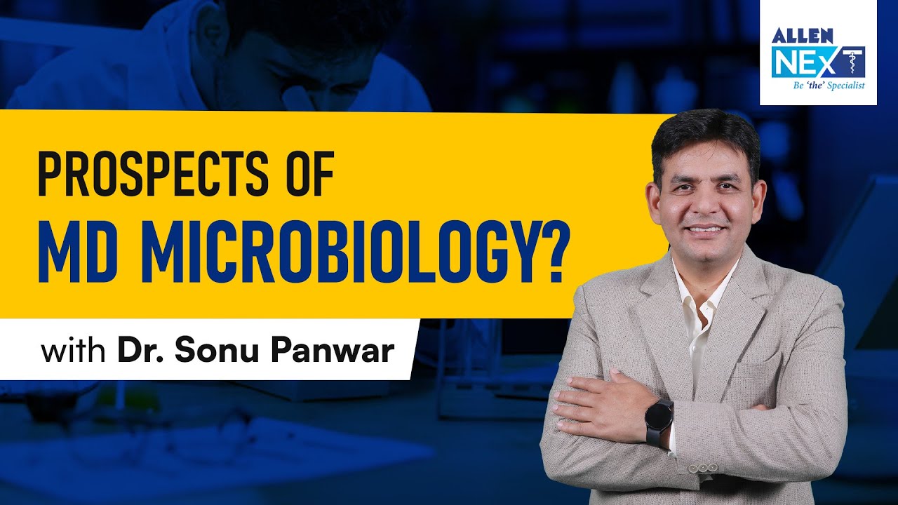 Microbiology as a Career Option #counselling | Dr. Sonu Panwar | ALLEN NExT