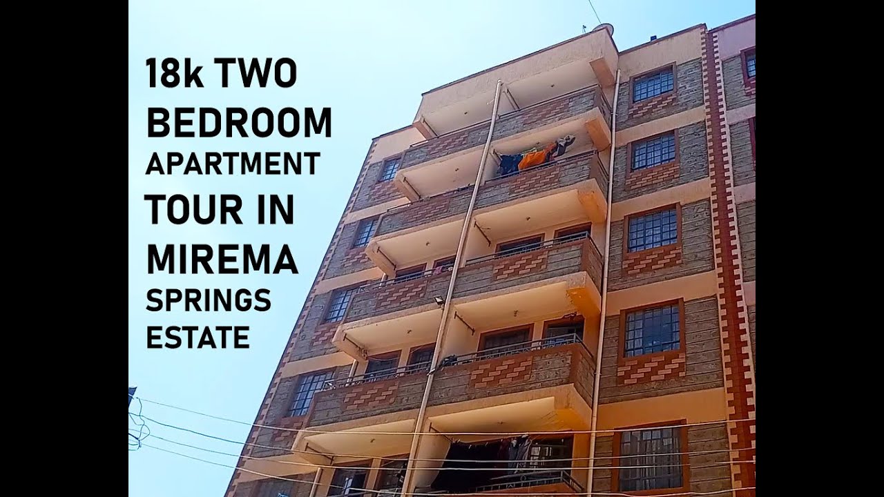 18k TWO BEDROOM APARTMENT TOUR IN MIREMA SPRINGS ESTATE NAIROBI