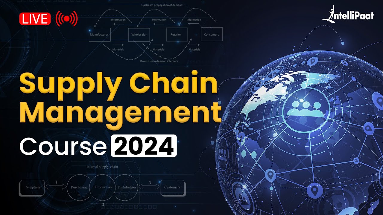 🔥Supply Chain Management Course 2024 | Supply Chain Course | Supply Chain Training | Intellipaat
