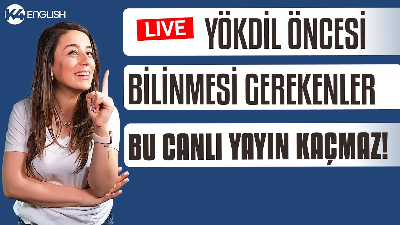 YÖKDİL ÖNCESİ BİLİNMESİ GEREKENLER 🚀 SON UYARILAR 🚀
