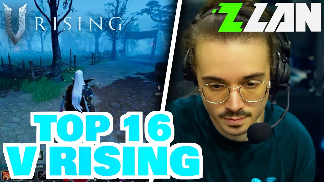 Proche de la FINALE ? | ZLAN 2025 TOP 16 (V Rising) #11