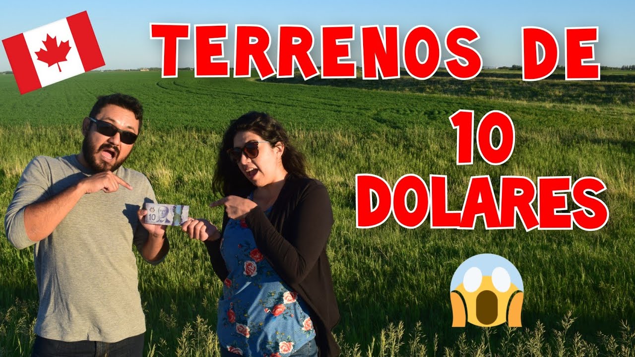 COMPRAR terrenos de 10 dólares en CANADÁ, sin vivir en Canadá!
