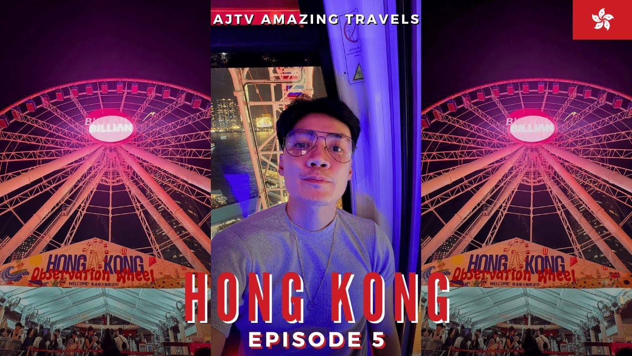 Macau & Hong Kong Vlog EP9: Central to TST Star Ferry Ride & Hong Kong Observation Wheel Views 🇭🇰