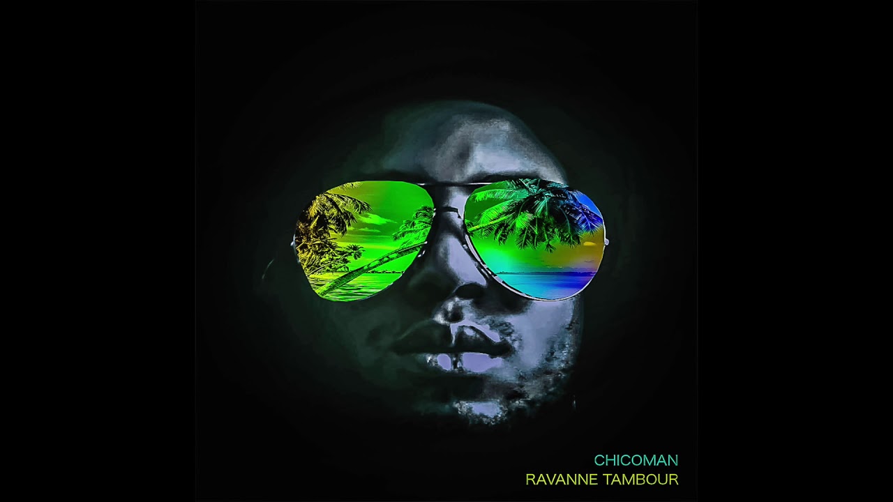 Chicoman - Ravanne Tambour (Official Audio)