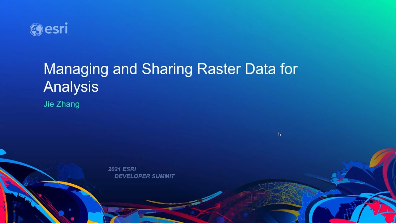 Managing and Sharing Raster Data for Analysis