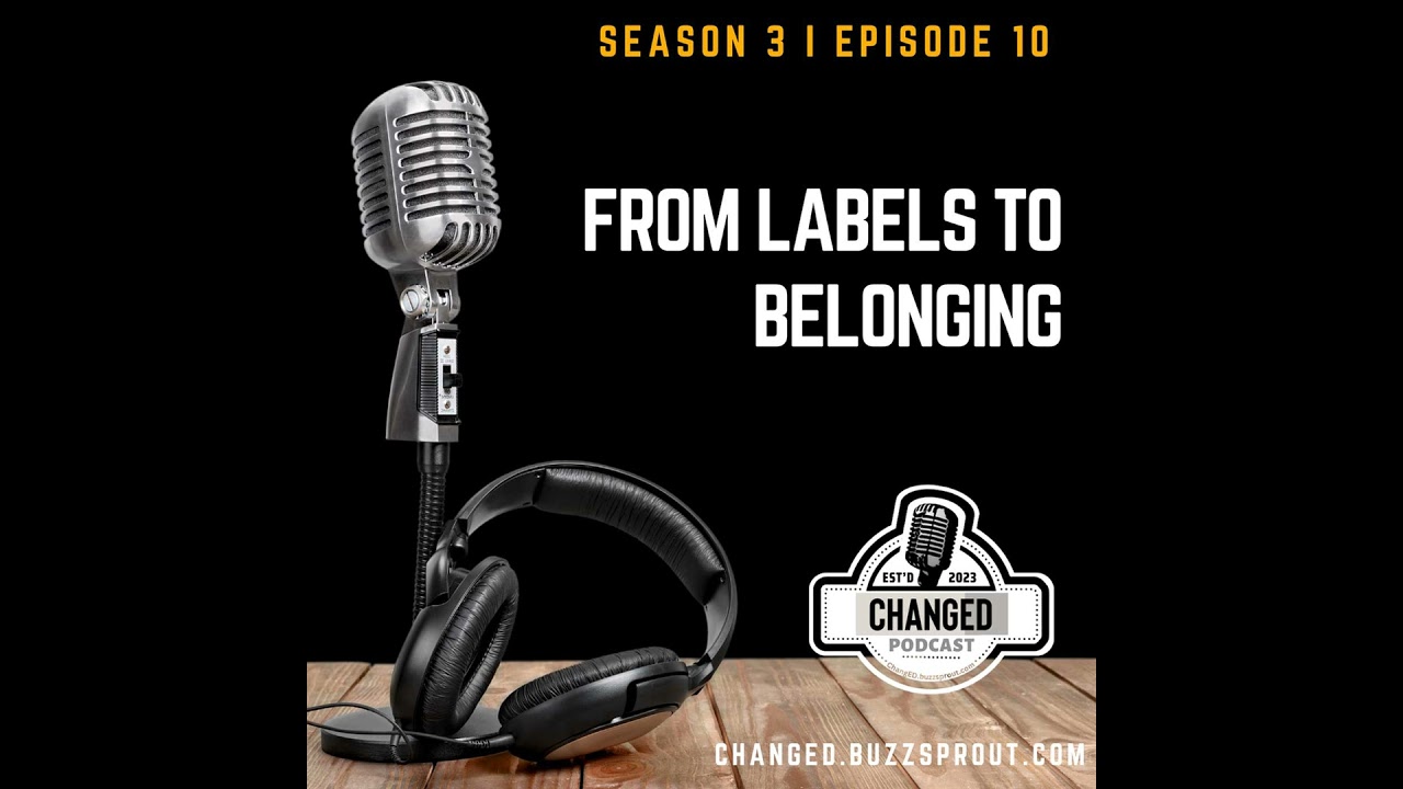 From Labels To Belonging