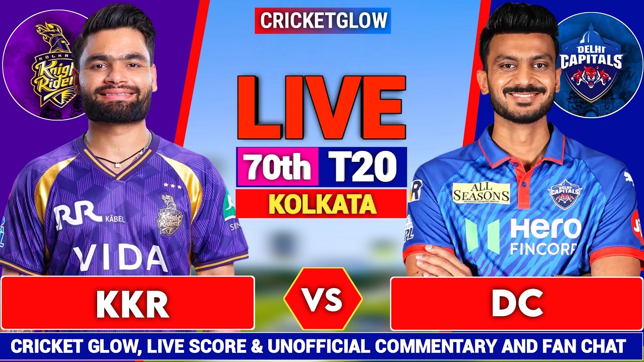 🔴DC vs KKR, IPL 2026 Live Commentary 70st t20 | Kolkata vs Delhi | Live Cricket Match Score