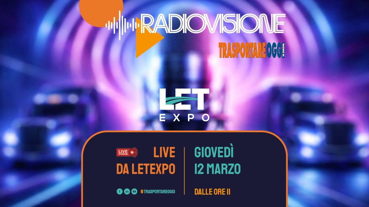 Radiovisione Trasportare Oggi LetExpo 2026 | Giorno 3
