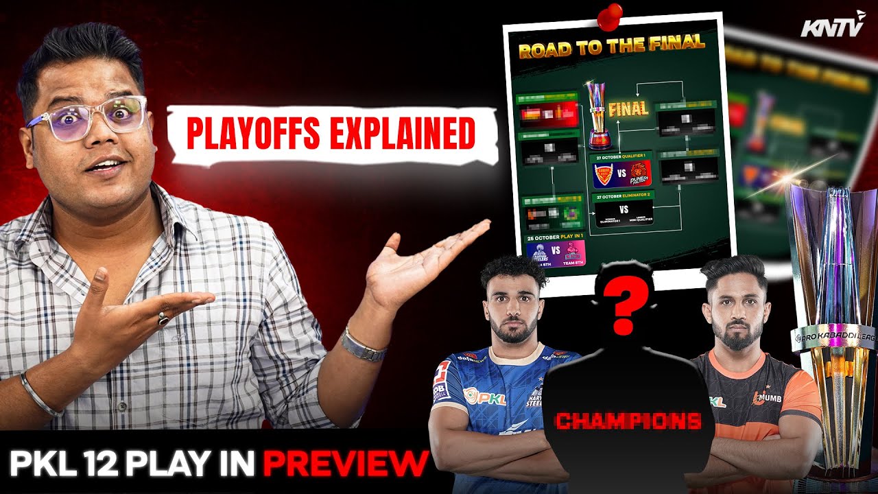 PKL 12 Playoffs Preview, Predictions, Fully Explained | Pro Kabaddi Play In Predictions 