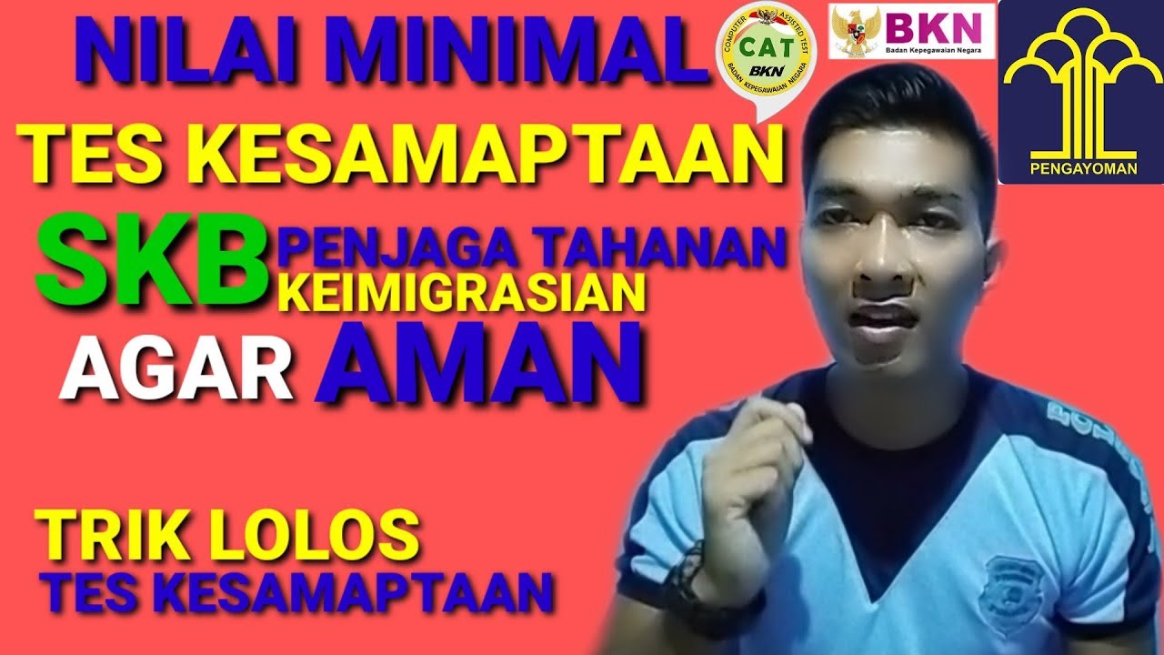 NILAI MINIMAL TES KESAMAPTAAN KEMENKUMHAM AGAR LOLOS CPNS PENJAGA TAHANAN | TIPS TES SKB KEMENKUMHAM