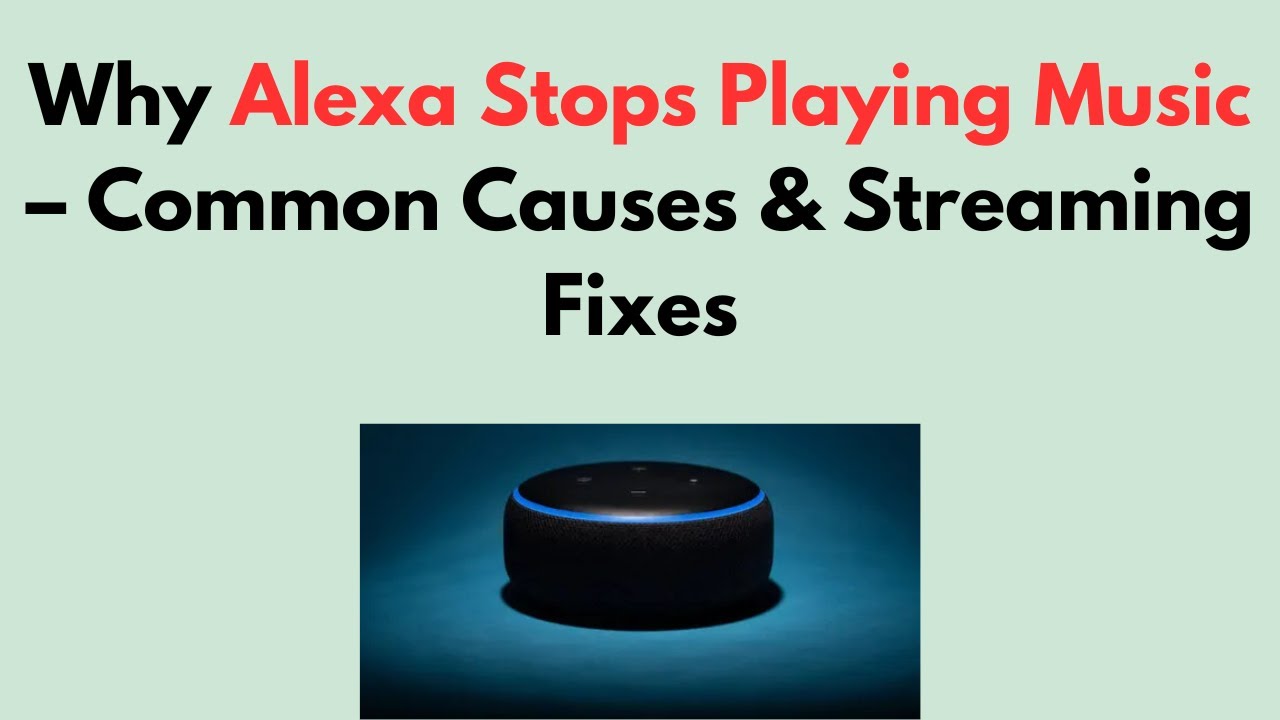 Почему Alexa перестает воспроизводить музыку: распространённые причины и способы решения проблемы...