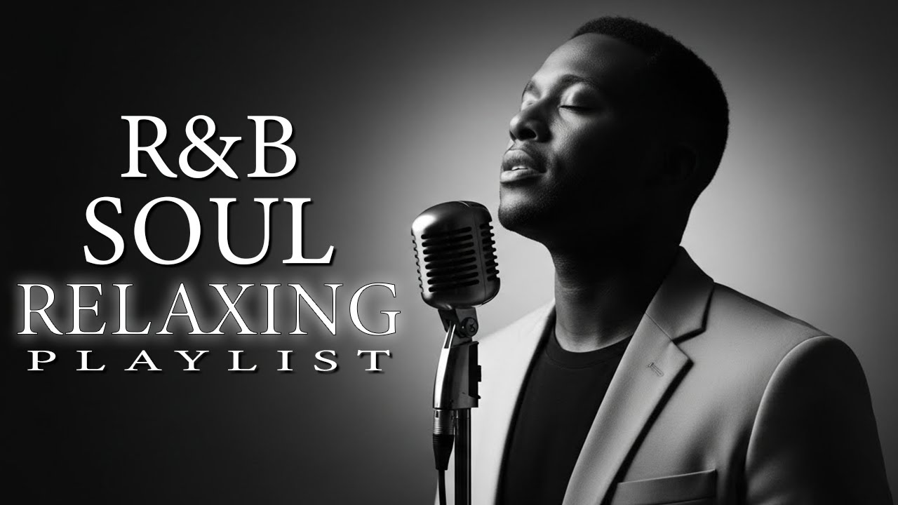 【R&B Soul】Smooth Chill R&B – Deep Grooves & Soulful Vocals